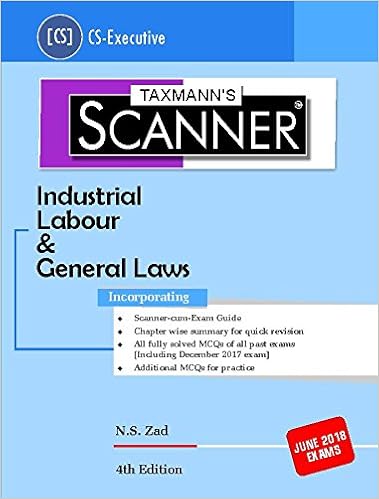 Scanner - Industrial Labour & General Laws (CS-Executive) For June 2018 Exams 