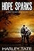 Hope Sparks: A Post-Apocalyptic Survival Thriller (After the EMP Book 7) by Harley Tate