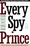 Front cover for the book Every Spy a Prince: The Complete History of Israel's Intelligence Community by Dan Raviv