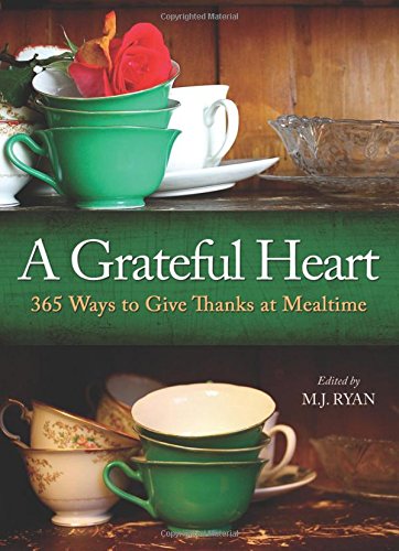 A Grateful Heart 365 Ways To Give Thanks At Mealtime Mj - 