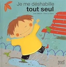 Je me déshabille tout seul
