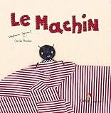 Le machin by