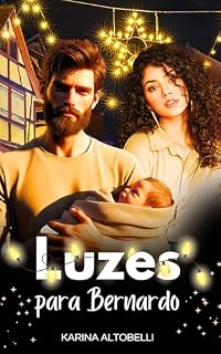 Livro Luzes para Bernardo