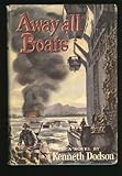 Away All Boats: A Novel