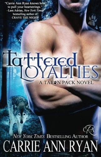 Tattered Loyalties (Talon Pack) (Volume 1)
