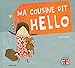 Ma cousine dit hello (French Edition) by 