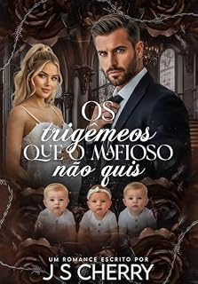 Livro Os trigêmeos que o mafioso não quis : A Bailarina e o Don