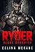 RYDER: A Standalone Military Romance (Blake Security Book 1)
