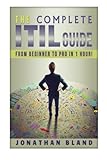 The Complete ITIL Guide: From Beginner to Pro in 1 hour!