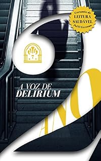 Livro A Voz de Delirium: Ano Dois