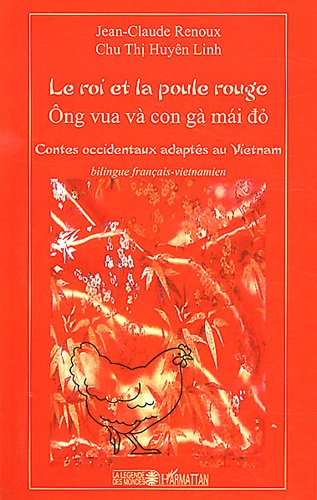 Le  roi et la poule rouge
