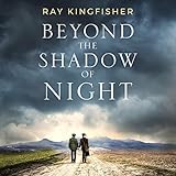 Beyond the Shadow of Night by 