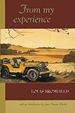 From My Experience: The Pleasures and Miseries of Life on a Farm