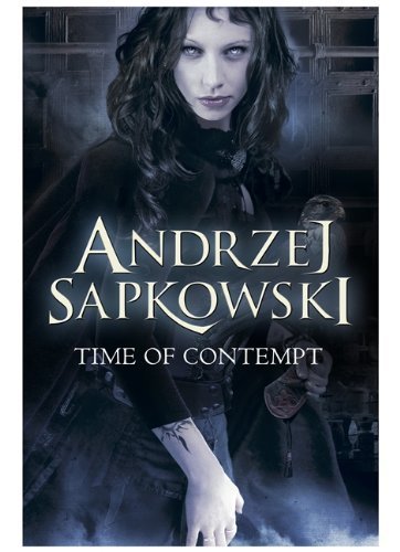 Time Of Contempt By Sapkowski Andrzej 2013 Hardcover Amazon Com Books