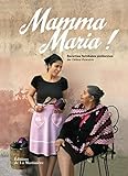 Mamma Maria ! : Recettes familiales siciliennes by