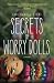 Secrets of Worry Dolls by Amy Impellizzeri