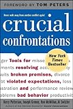 Crucial Confrontations, Kerry Patterson, Joseph Grenny, Ron McMillan, Al Switzler, 0071446524