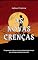 Livro As Novas Crenças