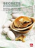 Secrets d'endurance : Barres, boissons et recettes maison by 