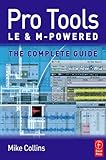 Pro Tools LE and M-Powered: The complete guide by Mike Collins
