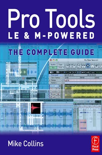Pro Tools LE and M-Powered: The complete guide by Mike Collins