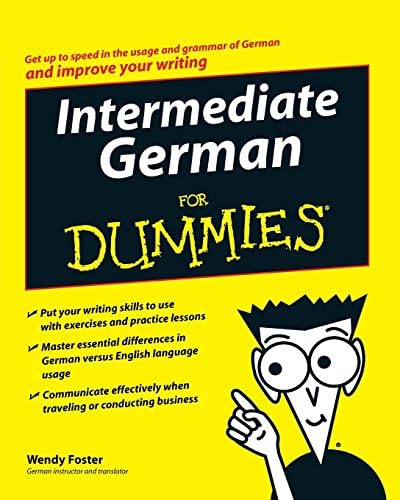 Intermediate German For Dummies (For Dummies Series)