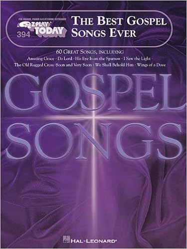The Best Gospel Songs Ever: E-Z Play Today Volume 394