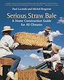 House Of Straw Tips On Building Using Straw Bales