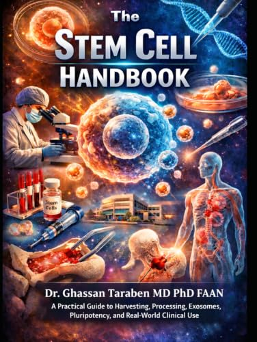 The Stem Cell Handbook: A Practical Guide to Harvesting, Processing, Exosomes, Pluripotency, and Real-World Clinical Use (Medico-Pedia | advanced medical education series)