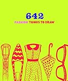 Image de 642 Fashion Things to Draw