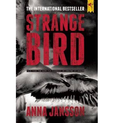 [ Strange Bird ] By Jansson, Anna ( Author ) [ 2013 ) [ Paperback ]