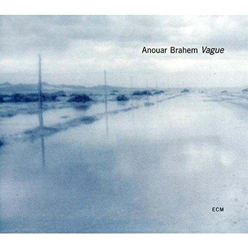Anouar Brahem - Vague - Zortam Music