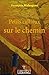 Petits cailloux sur le chemin: Une aide profonde sur le chemin spirituel (French Edition) by 