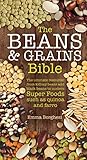 The Beans & Grains Bible by Emma Borghesi