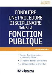 Conduire une procédure disciplinaire dans la fonction publique