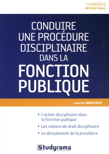 Conduire une procédure disciplinaire dans la fonction publique