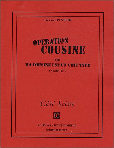 Opération Cousine ou Ma cousine est un chic type