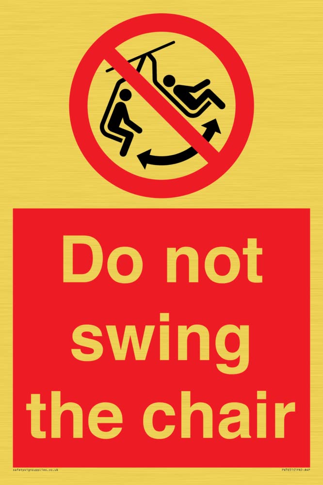 Do not swing the chair Sign - 200x300mm - A4P