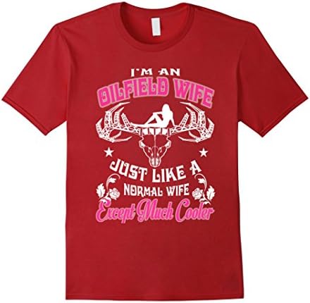 Men's I'm an Oilfield Wife - Oilfield Wife shirt Large Cranberry