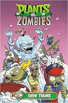 Plants vs. Zombies Volume 13: Snow Thanks Plants vs. Zombies Volume 13: Snow Thanks
