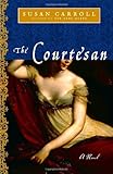 Front cover for the book The Courtesan by Susan Carroll