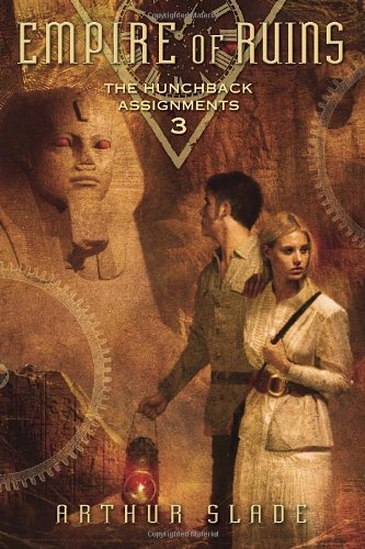 Empire of Ruins: The Hunchback Assignments 3