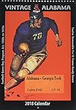 Vintage Alabama Crimson Tide 2018 College Football Calendar: Football Game-day Program Art: 1900s to by