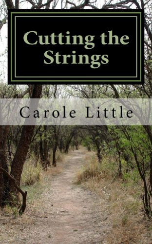 Cutting the Strings by Carole Little