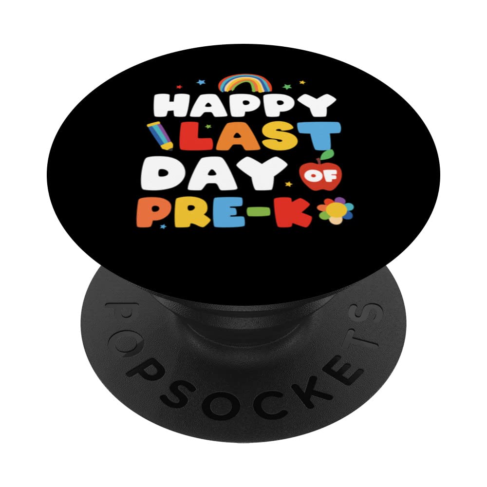 Happy Last Day Of Pre-k Preschool Boys Girls Graduated Cute PopSockets Swappable PopGrip