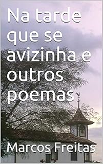 Livro Na tarde que se avizinha e outros poemas