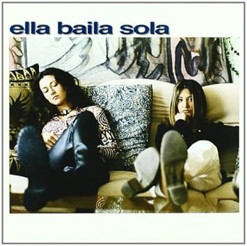 Ella Baila Sola by Sola, Ella Baila : Sola, Ella Baila ...