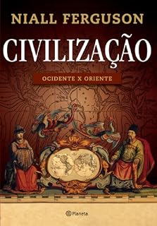 Livro Civilização: Ocidente X Oriente