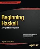 Beginning Haskell: A Project-Based Approach cover