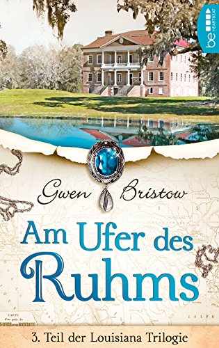 Amazon Com Am Ufer Des Ruhms Die Louisiana Trilogie 3 German